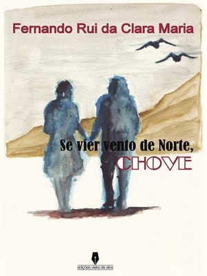 cover image of SE VIER VENTO DO NORTE, CHOVE
